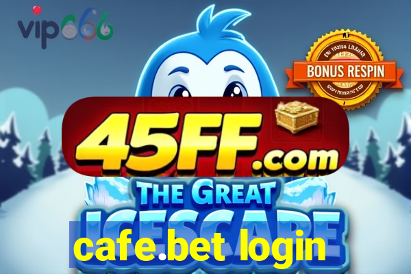 cafe.bet login